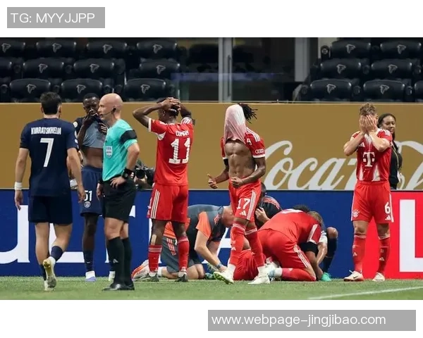 支持拜仁勇战大巴黎期待精彩对决展现足球魅力与团队精神